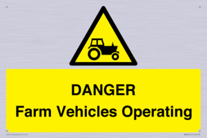 DANGER Farm Vehicles Operating
